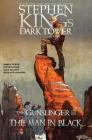 The Man in Black (Stephen King's The Dark Tower: The Gunslinger #5) Cover Image