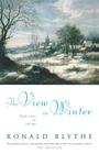 The View in Winter: Reflections on Old Age By Ronald Blythe Cover Image