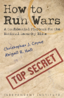 How to Run Wars: A Confidential Playbook for the National Security Elite Cover Image