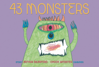 43 Monsters By Arthur Bradford, Chuck Webster Cover Image