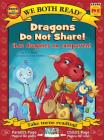 Dragons Do Not Share!-Los Dragones No Comparten! (We Both Read - Level Pk -K) Cover Image