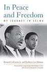 In Peace and Freedom: My Journey in Selma (Civil Rights and the Struggle for Black Equality in the Twen) Cover Image