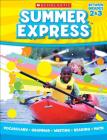 Summer Express Between Second and Third Grade By Scholastic Cover Image