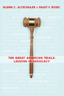Ten Great American Trials: Lessons in Advocacy Cover Image