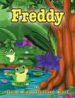 Freddy By Carol L. Acrea, Christine L. Wilson Cover Image