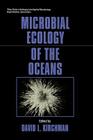Microbial Ecology of the Oceans By David L. Kirchman (Editor) Cover Image