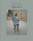 Robert Polidori: Eye and I By Robert Polidori (Photographer) Cover Image
