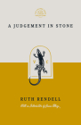 A Judgement in Stone (Special Edition) (Vintage Crime/Black Lizard Anniversary Edition) By Ruth Rendell Cover Image