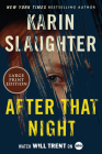 After That Night: A Novel By Karin Slaughter Cover Image
