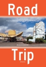 Road Trip: Roadside America, From Custard's Last Stand to the Wigwam Restaurant Cover Image