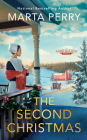 The Second Christmas (An Amish Holiday Novel #1) By Marta Perry Cover Image