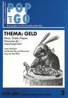 Thema: Geld: Moos, Zaster, Piepen, Penunzen Etc. - Interdisziplinaer (Pop Und Go #2) By Karin Szadkowski, Karl Riha (Editor) Cover Image