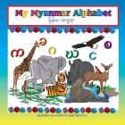 My Myanmar Alphabet By Sally Myint Oo Cover Image