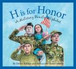 H Is for Honor: A Military Family Alphabet (Sleeping Bear Alphabets) Cover Image