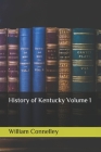 History of Kentucky Volume 1 Cover Image