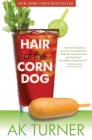 Hair of the Corn Dog Cover Image
