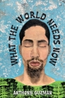 What The World Needs Now Cover Image