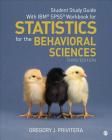 Student Study Guide with Ibm(r) Spss(r) Workbook for Statistics for the Behavioral Sciences By Gregory J. Privitera Cover Image