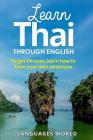 Learn Thai: Start Speaking Today. Absolute Beginner to Conversational Speaker Made Simple and Easy! Cover Image