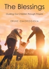 The Blessings: Guiding Our Children Through Prayers Cover Image