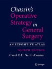 Chassin's Operative Strategy in General Surgery: An Expositive Atlas Cover Image