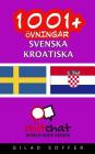 1001+ övningar svenska - kroatiska Cover Image