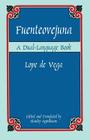 Fuenteovejuna: A Dual-Language Book (Dover Dual Language Spanish) By Lope De Vega, Lope de Vega, Lope de Vega Cover Image