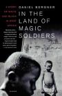 In the Land of Magic Soldiers: A Story of White and Black in West Africa Cover Image