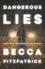 Dangerous Lies By Becca Fitzpatrick Cover Image