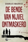 De Bende van Nijvel Ontmaskerd By Charles Maurice, Mireya Van Dongen (Translator) Cover Image