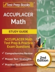 ACCUPLACER Math Prep: ACCUPLACER Math Test Study Guide with Two Practice Tests [Includes Detailed Answer Explanations] Cover Image