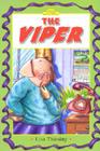 The Viper! (Dutton Easy Reader) By Lisa Thiesing Cover Image