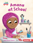 Amana at School By Megan Borgert-Spaniol, Rob Parkinson (Illustrator) Cover Image
