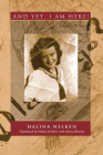 And Yet, I Am Here! By Halina Nelken, Gideon Hausner (Introduction by) Cover Image