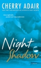 Night Shadow: A Novel (T-FLAC: Night Trilogy #3) By Cherry Adair Cover Image