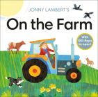 Jonny Lambert's On the Farm (Jonny Lambert Illustrated) By Jonny Lambert Cover Image