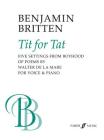 Tit for Tat (Faber Edition) By Benjamin Britten (Composer) Cover Image