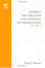 Energy Metabolism and Lifespan Determination: Volume 14 (Advances in Cell Aging and Gerontology #14) Cover Image