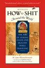 How to Shit Around the World By Jane Wilson-Howarth Cover Image