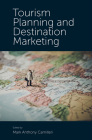 Tourism Planning and Destination Marketing By Mark Anthony Camilleri (Editor) Cover Image