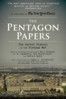 The Pentagon Papers: The Secret History of the Vietnam War By Neil Sheehan, Hedrick Smith, James L. Greenfield (Foreword by), E. W. Kenworthy, Fox Butterfield Cover Image