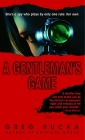 A Gentleman's Game: A Queen & Country Novel By Greg Rucka Cover Image