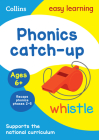 Phonics Catch-up Activity Book Ages 6+: Ideal for home learning By Collins Cover Image