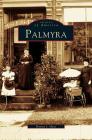 Palmyra By Bonnie J. Hays Cover Image