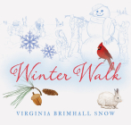 Winter Walk, Paperback By Virginia B. Snow Cover Image
