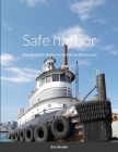 Safe harbor: Wandering the Boston waterfront as the sea rises By Eric Bender Cover Image