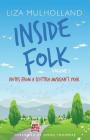 Inside Folk Volume 1: Notes from a Scottish musician's year By Liza Mulholland Cover Image