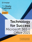 Technology for Success and the Shelly Cashman Series Microsoft 365 & Office 2021 (Mindtap Course List) By Sandra Cable, Jennifer T. Campbell, Mark Ciampa Cover Image