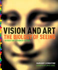 Vision and Art (Updated and Expanded Edition) By Margaret S. Livingstone, David Hubel (Foreword by) Cover Image