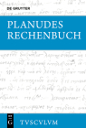 Rechenbuch: Griechisch - Deutsch (Sammlung Tusculum) By Planudes, Kai Brodersen (Editor), Christiane Brodersen (Editor) Cover Image